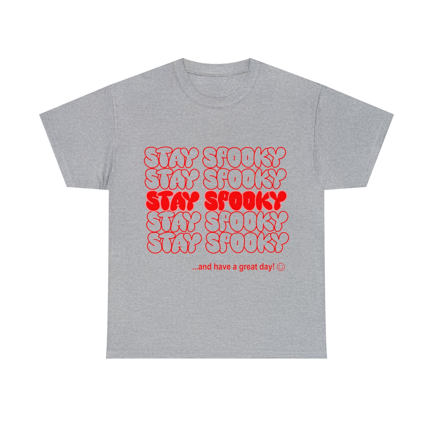 "Stay Spooky" (and have a great day :))